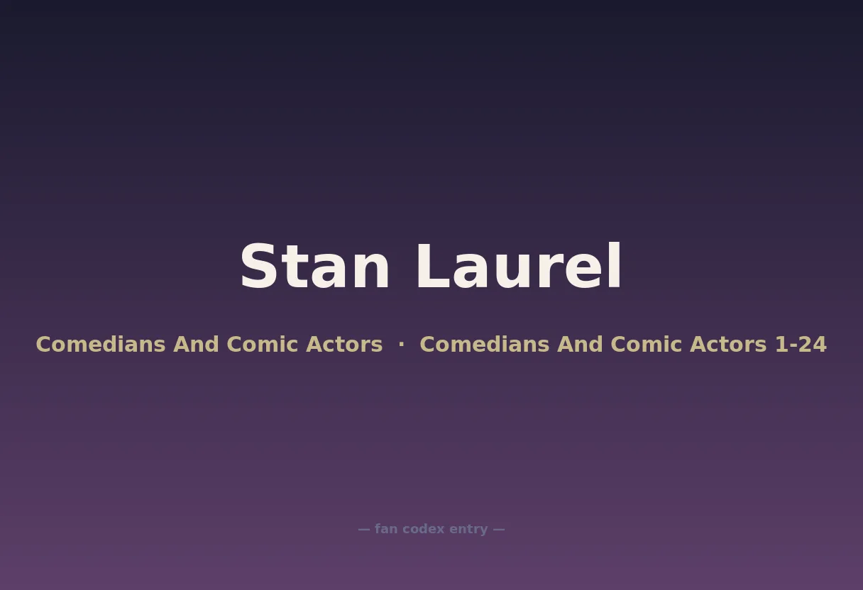 Stan Laurel